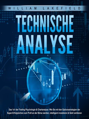 cover image of TECHNISCHE ANALYSE--Das 1x1 der Trading Psychologie & Chartanalyse